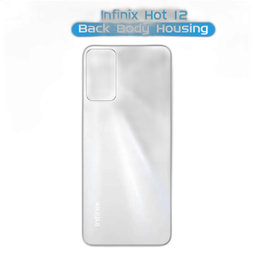 infinix Hot 12 Rear Back Body Casing Housing Replacement Battery Back Door For infinix Hot 12 - White