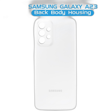 Samsung Galaxy A23 Rear Back Body Casing Housing Replacement Battery Back Door For Samsung A23 - White