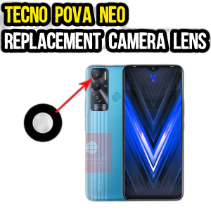 Tecno Pova Neo Back Camera Lens Replacement For Tecno Pova Neo