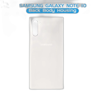 Samsung Galaxy Note 10 Rear Back Body Casing Housing Replacement Battery Back Door For Samsung Note 10 - White